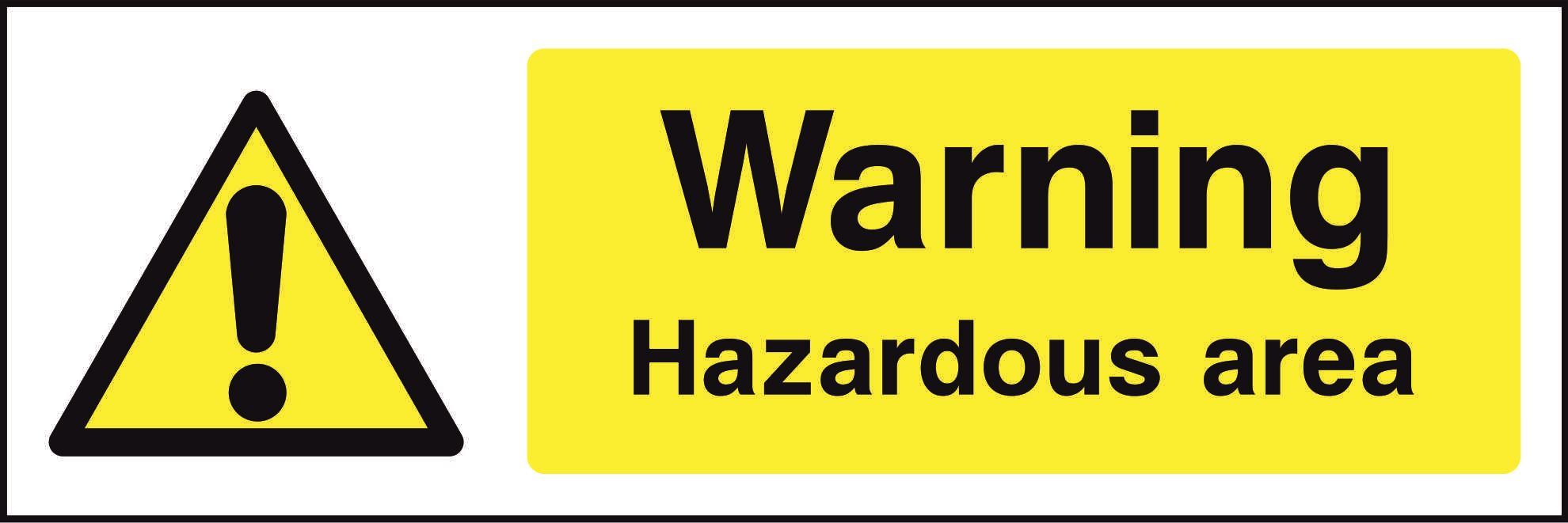 Warning Hazardous area