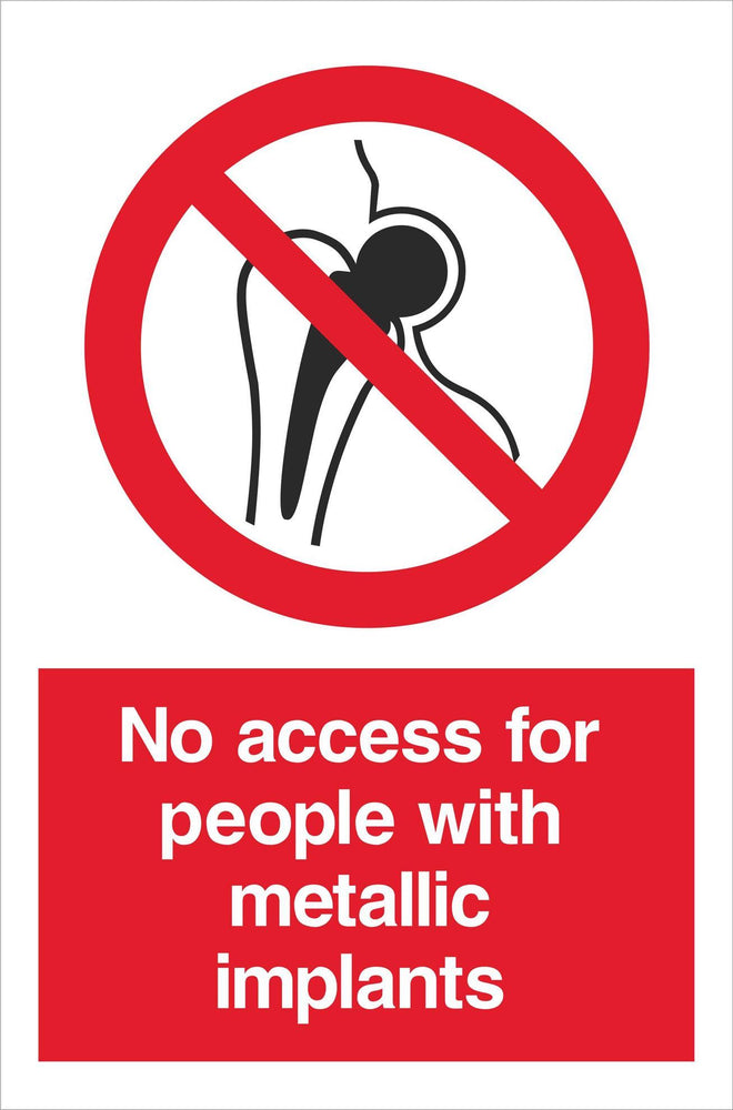 No access for people with metallic implants