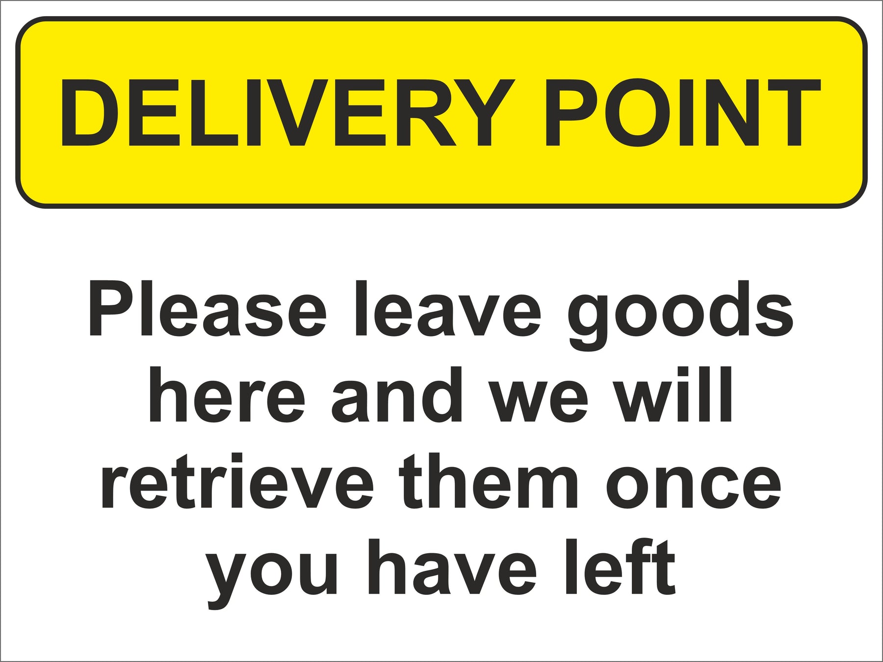 DELIVERY POINT SOCIAL DISTANCING SIGN - COVID 19