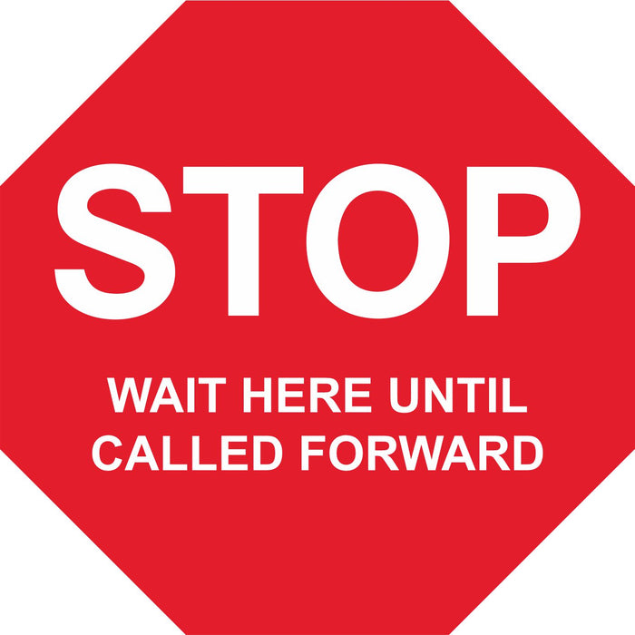 FLOOR STICKER - STOP WAIT HERE UNTIL CALLED FORWARD - COVID 19 SOCIAL DISTANCING
