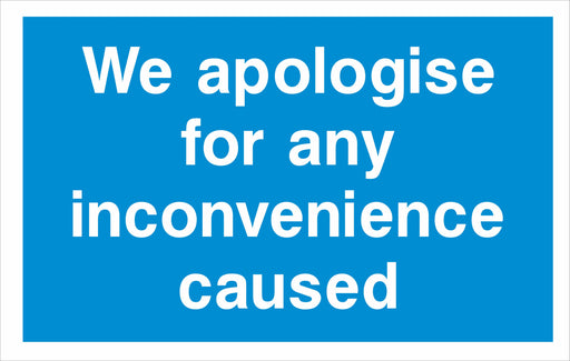 We apologise for any inconvenience caused