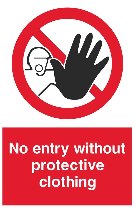 No entry without protective clothing