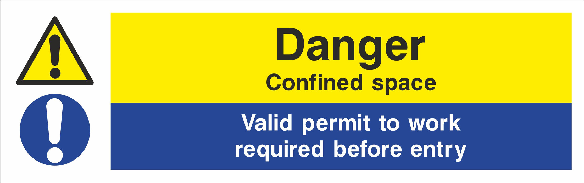 Danger Confined space Valid permit to work required before entry