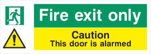 Fire exit only Caution This door is alarmed