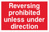 Reversing prohibited unless under direction