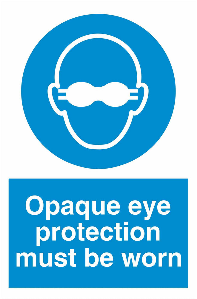 Opaque eye protection must be worn