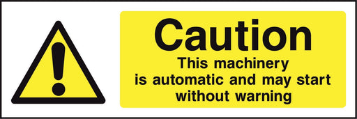 Caution This machinery is automatic and may start without warning