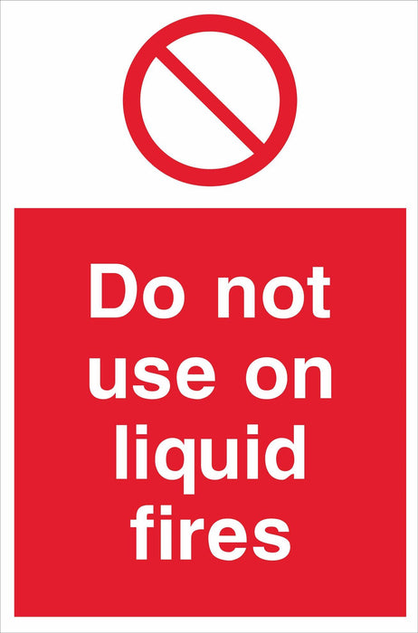 Do not use on liquid fires