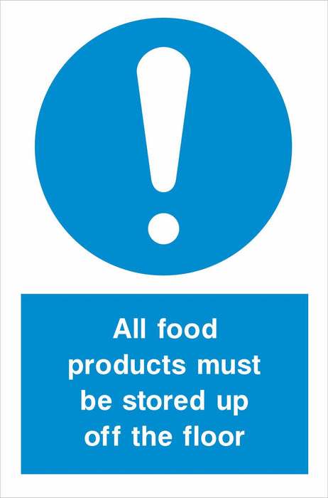 All food products must be stored up off the floor
