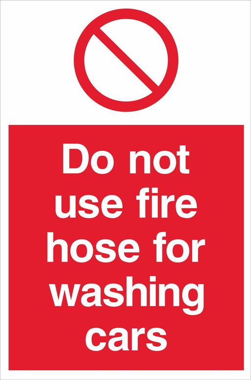 Do not use fire hose for washing cars