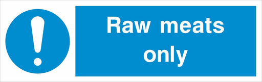Raw meats only