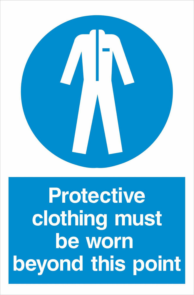 Protective clothing must be worn beyond this point