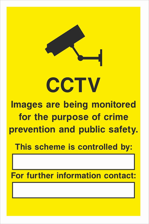 Security - CCTV  Sign - Images are being monitored for the purpose of crime prevention and public safety