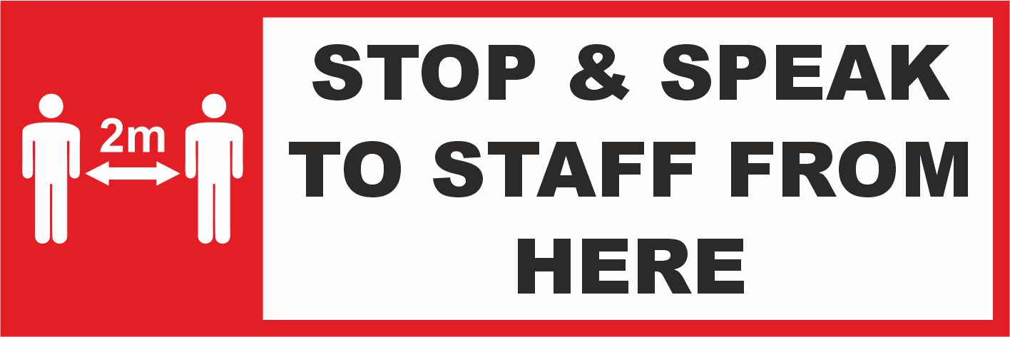 FLOOR STICKER - STOP & SPEAK TO STAFF FROM HERE - COVID 19 SOCIAL DISTANCING (1M OR 2M)
