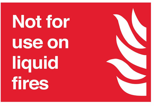 Not for use on liquid fires