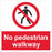 No pedestrian walkway