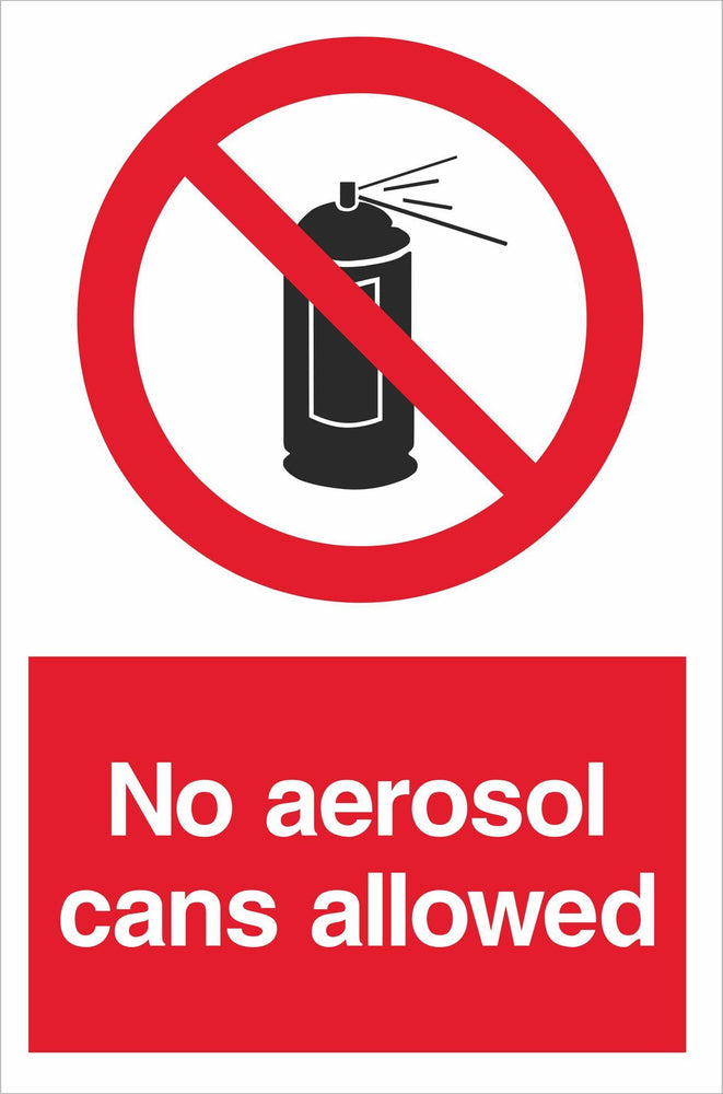 No aerosol cans allowed