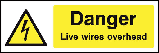 Danger Live wires overhead