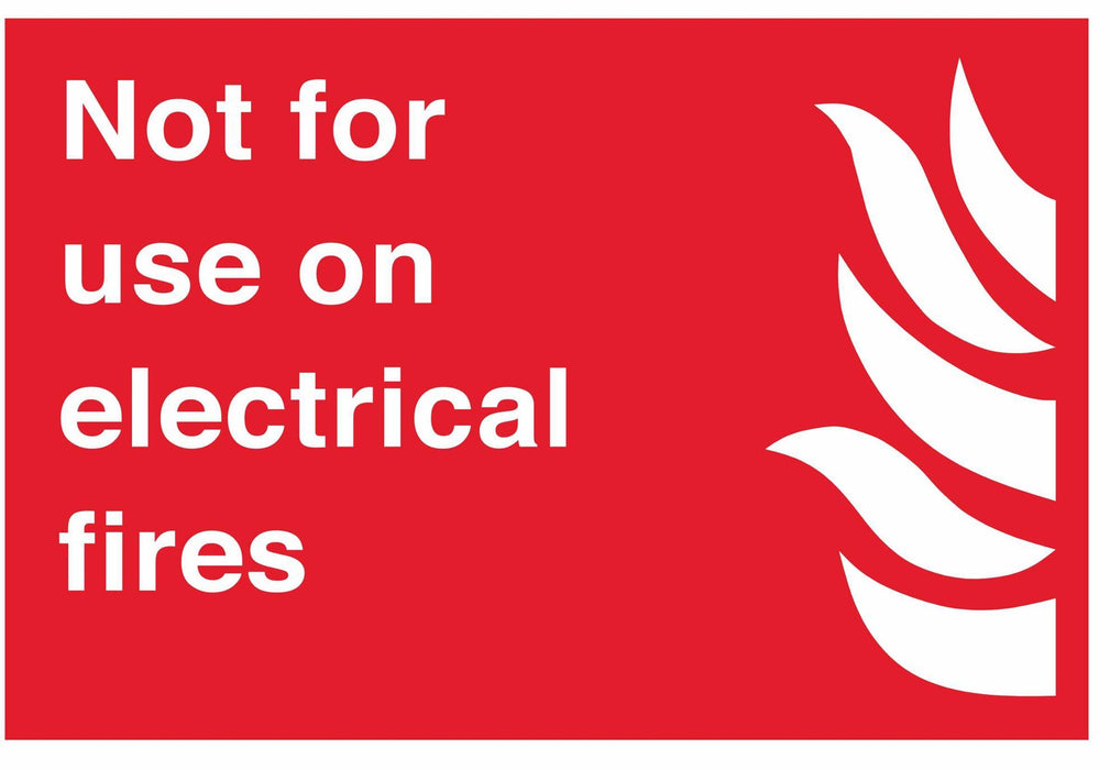 Not for use on electrical fires