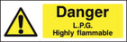 Danger L.P.G. Highly flammable