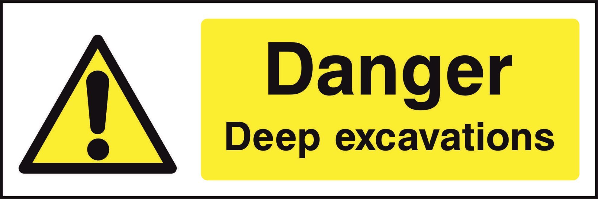 Danger Deep excavations