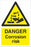 DANGER Corrosion risk