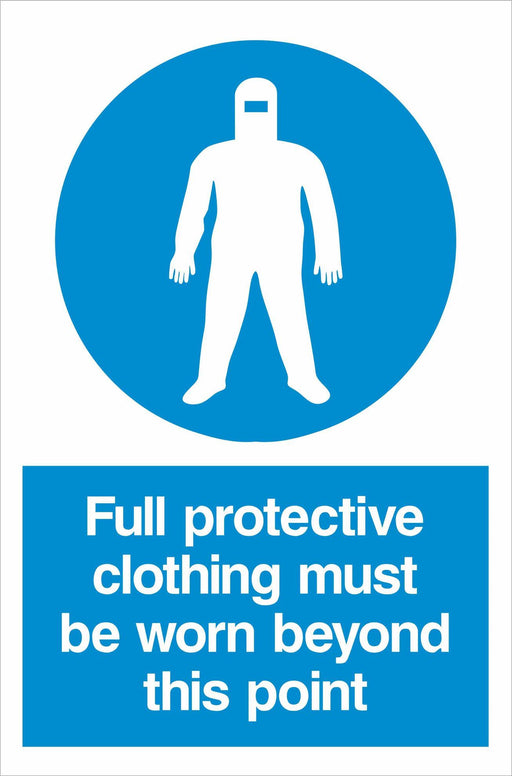 Full protective clothing must be worn beyond this point