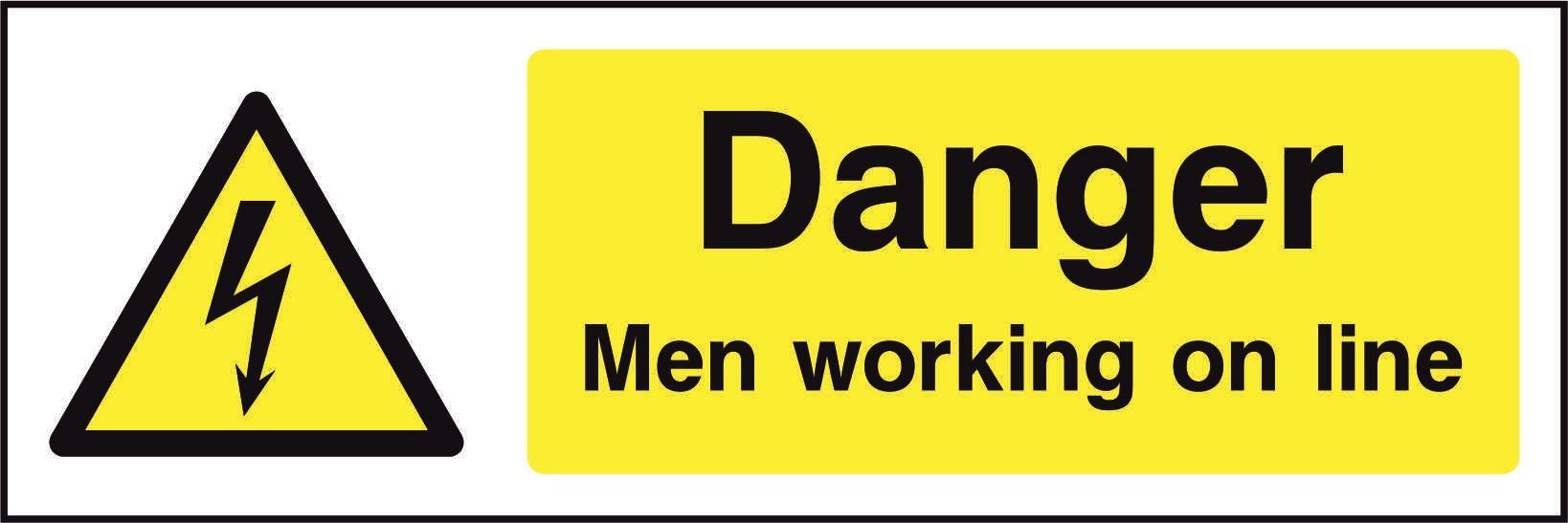 Danger Men working on line