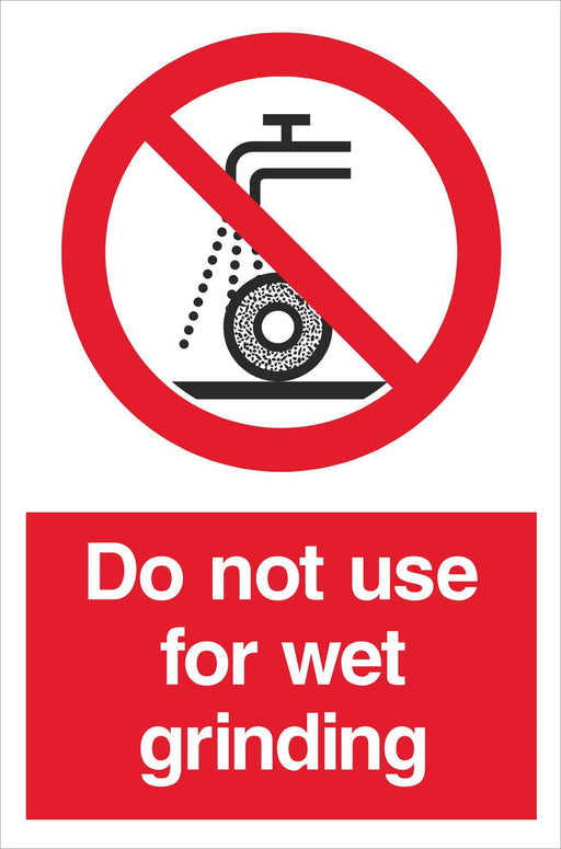 Do not use for wet grinding