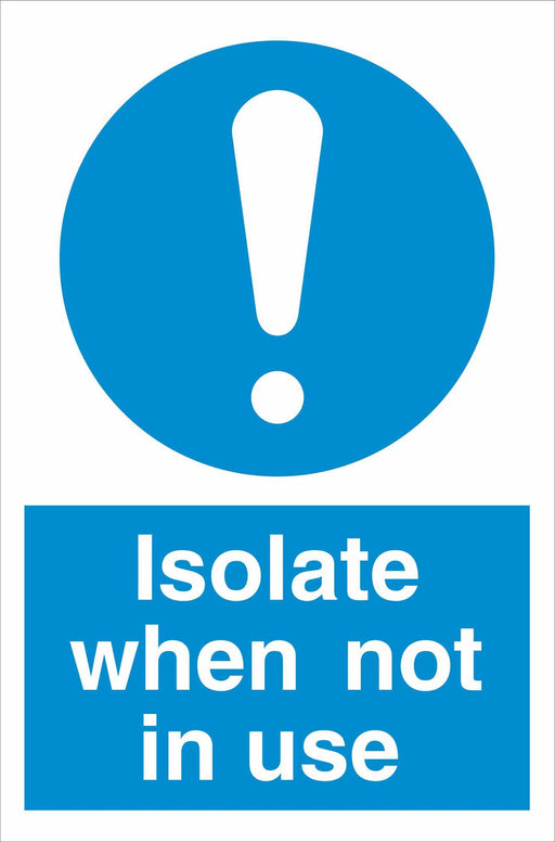 Isolate when not in use