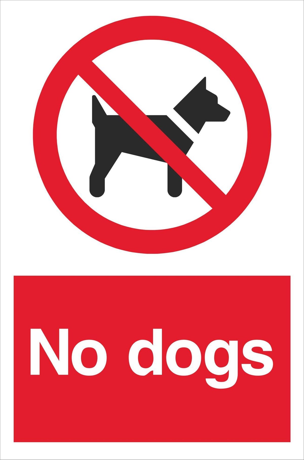 No dogs — Sign Services UK