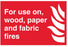 For use on wood, paper and fabric fires