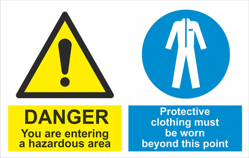 DANGER You are entering a hazardous area