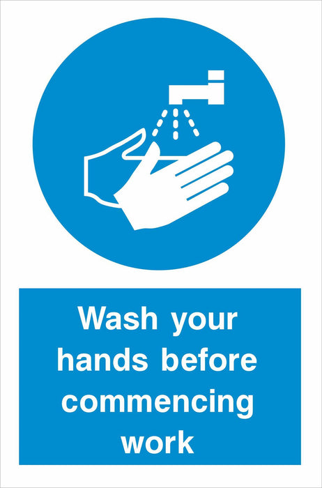Wash your hands before commencing work