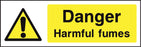 Danger Harmful fumes