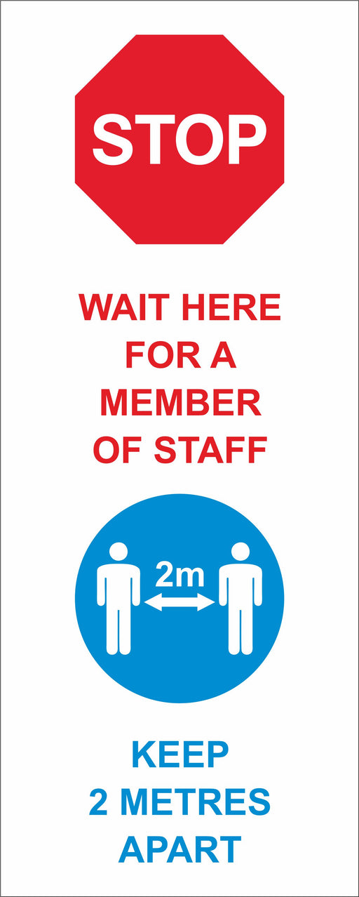 POP-UP BANNER - STOP WAIT HERE FOR A MEMBER OF STAFF - COVID 19 SOCIAL DISTANCING SIGNS