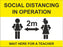 1M OR 2M SOCIAL DISTANCING IN OPERATION WAIT HERE FOR A TEACHER - COVID 19 SCHOOL SIGN