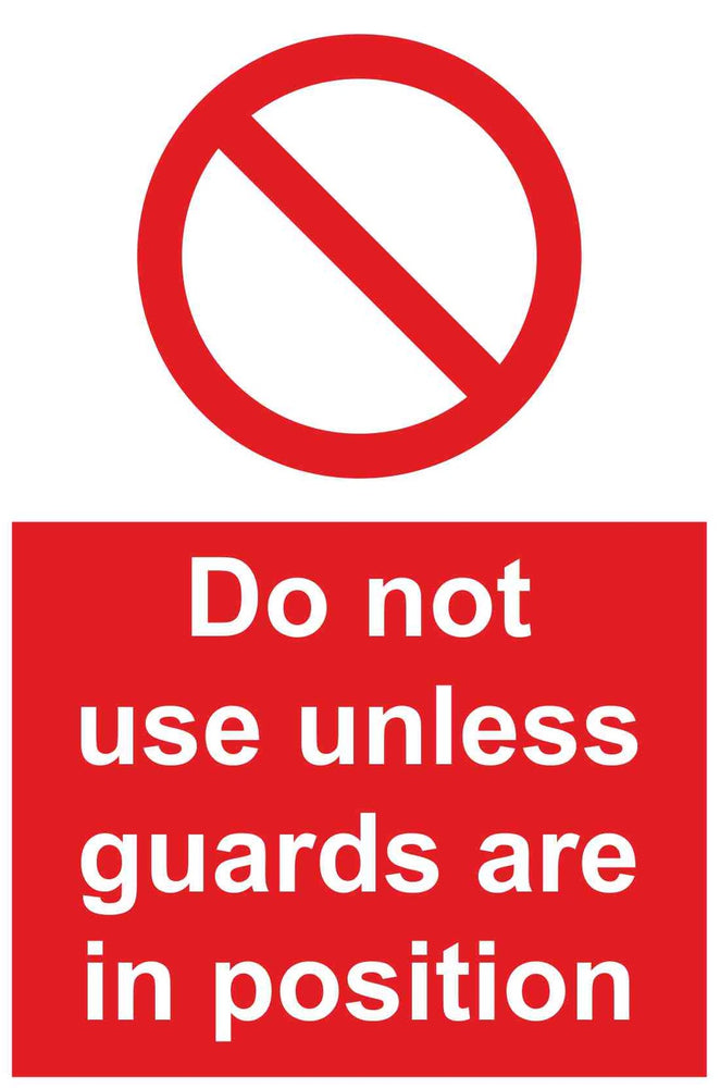 Do not use unless guards are in position