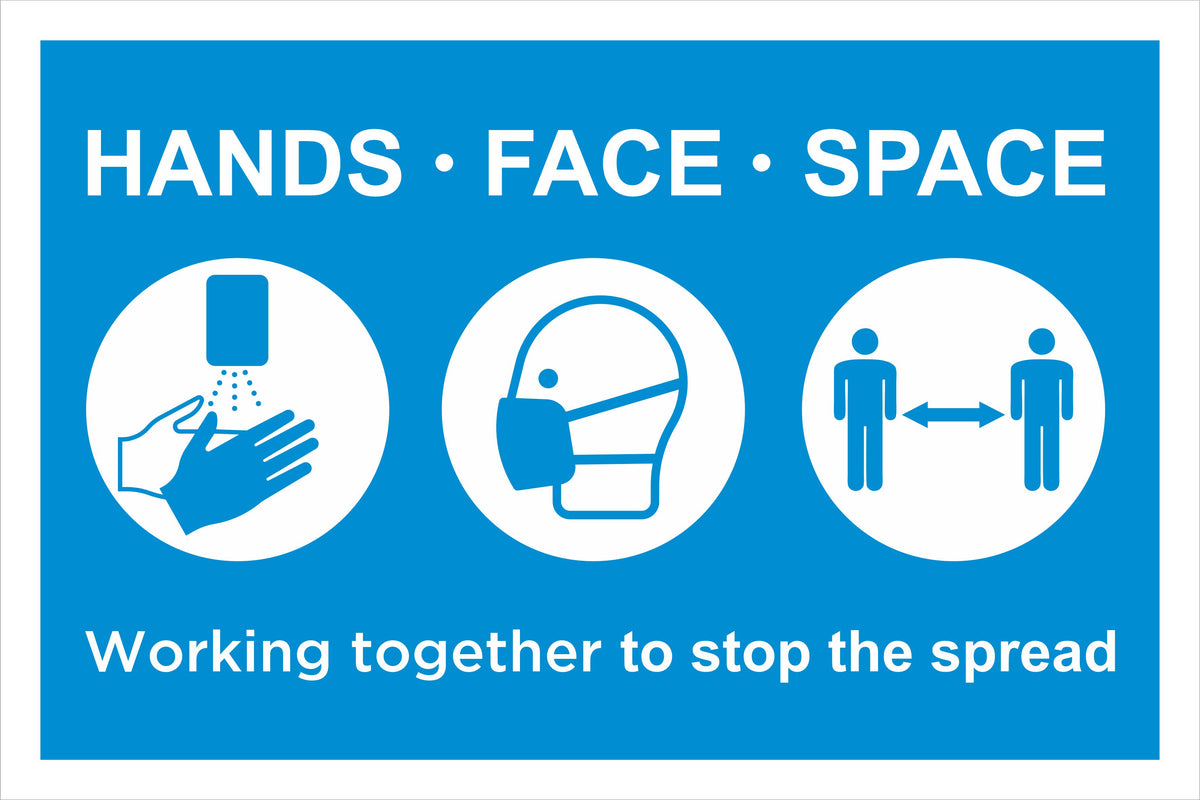 HANDS FACE SPACE SOCIAL DISTANCING SAFETY SIGN — Sign Services UK