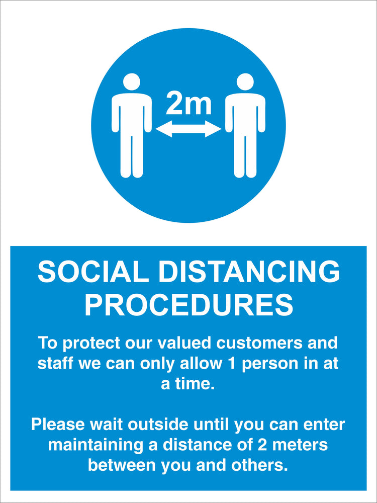SOCIAL DISTANCING PROCEDURES - ALLOW 1 PERSON - COVID 19 SOCIAL DISTANCING SIGNS