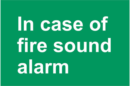 In case of fire sound alarm
