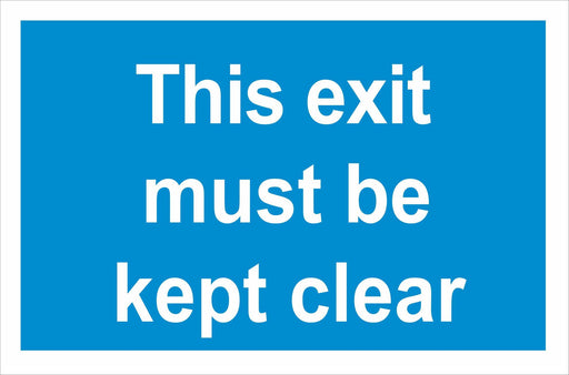 This exit must be kept clear