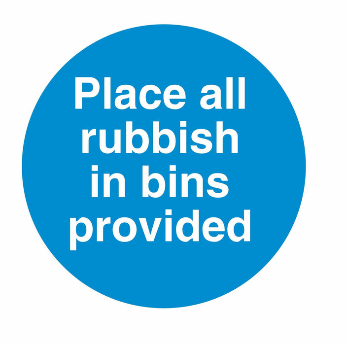PLACE ALL RUBBISH IN BINS PROVIDED - SELF ADHESIVE STICKER