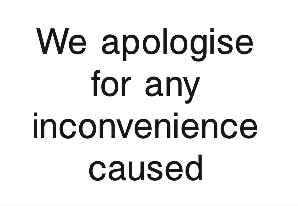We apologise for any inconvenience caused