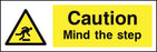 Caution Mind the step