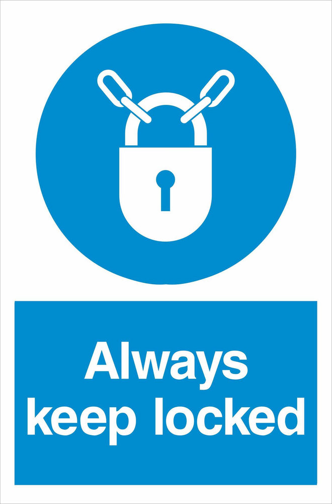 Always keep locked