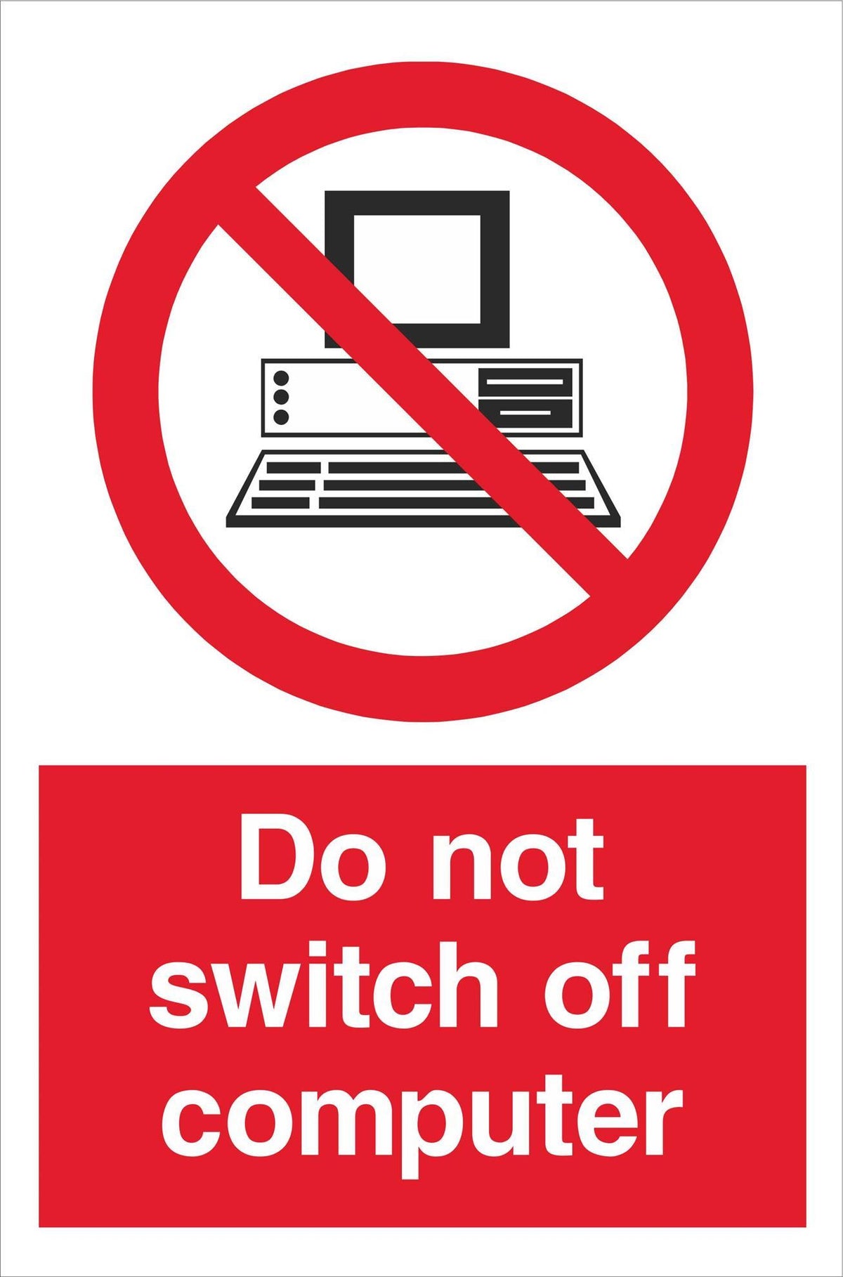 Do not switch off computer — Sign Services UK