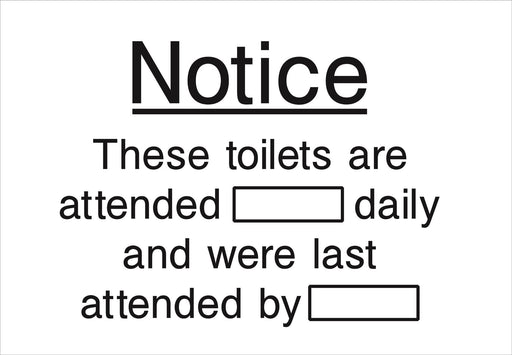 Notice These toilets are attended