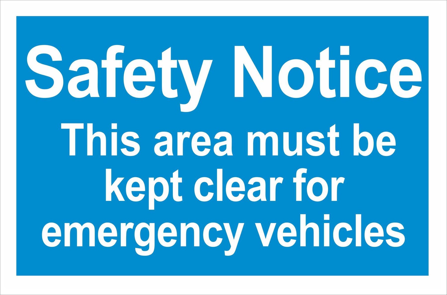 Safety Notice This area must be kept clear for emergency vehicles
