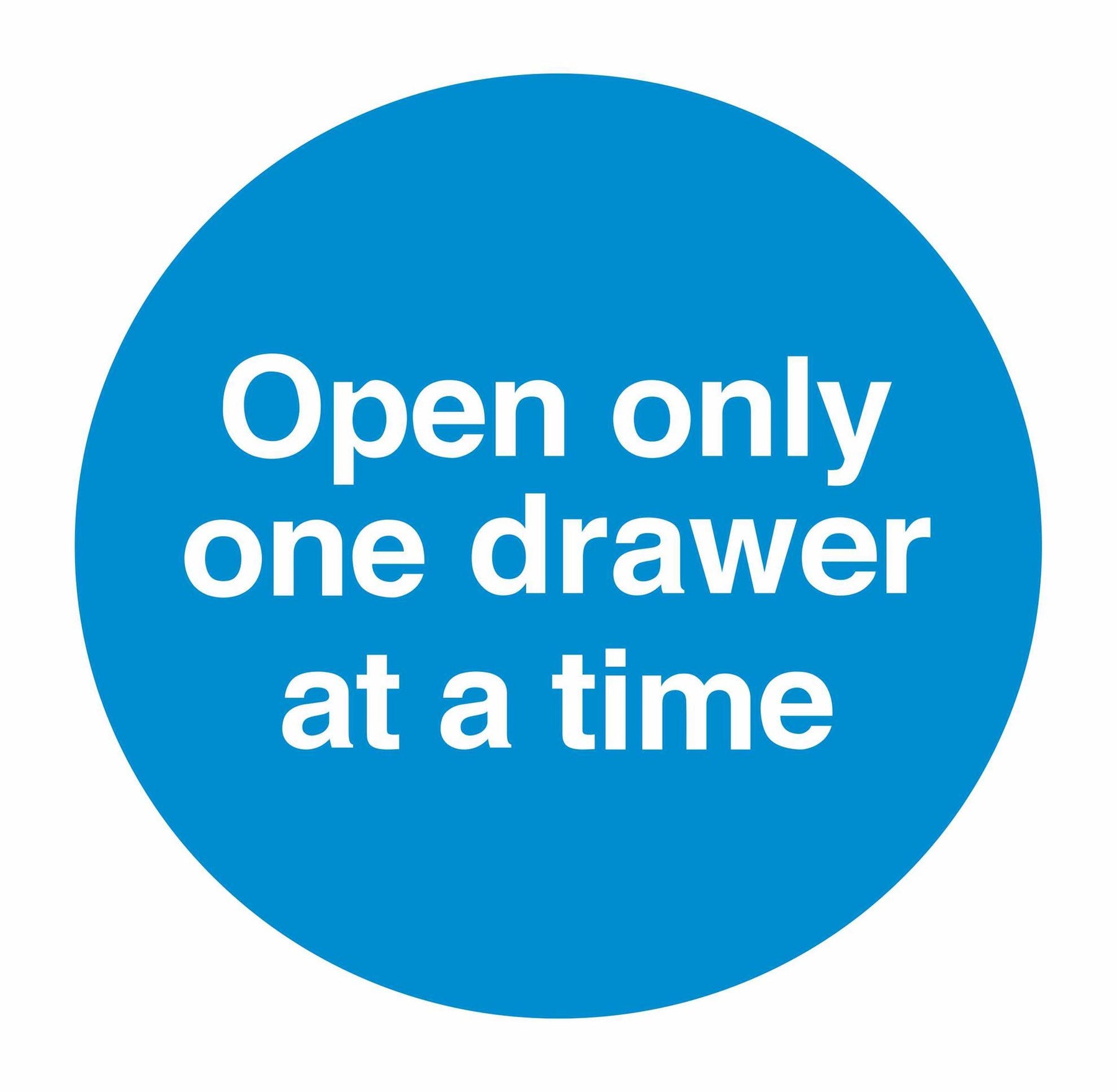 OPEN ONLY ONE DRAWER AT A TIME - SELF ADHESIVE STICKER
